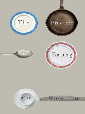 cover image of The Practice of Eating